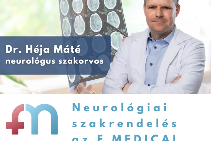 Dr. Héja Máté neurológus szakorvos az F MEDICAL Magánklinika csapatában